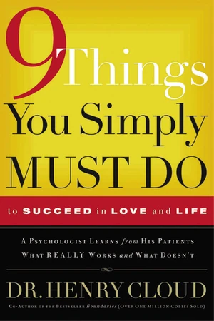 Cover of 9 Things You Simply Must Do to Succeed in Love and Life