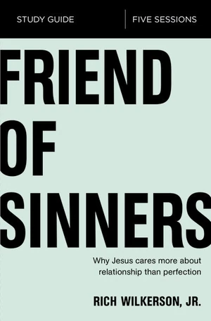 Cover of Friend of Sinners Bible Study Guide