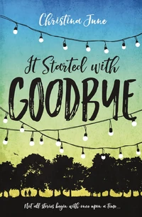 Cover of It Started with Goodbye