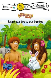 Cover of The Beginner's Bible Adam and Eve in the Garden