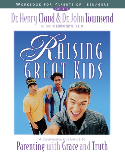 Cover of Raising Great Kids Workbook for Parents of Teenagers