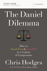 Cover of The Daniel Dilemma Bible Study Guide