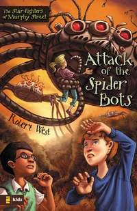 Cover of Attack of the Spider Bots