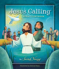 Cover of Jesus Calling Bible Storybook