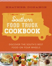 Cover of The Southern Food Truck Cookbook