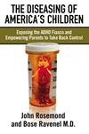 Cover of The Diseasing of America's Children