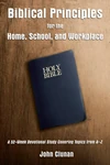 Cover of Biblical Principles for the Home, School, and Workplace