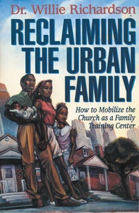 Cover of Reclaiming the Urban Family