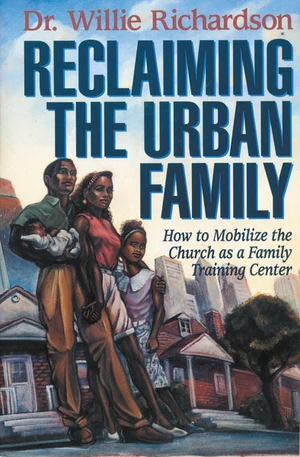 Cover of Reclaiming the Urban Family