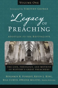 Cover of A Legacy of Preaching, Volume One—Apostles to the Revivalists