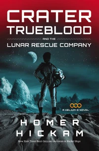 Cover of Crater Trueblood and the Lunar Rescue Company