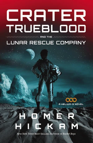 Cover of Crater Trueblood and the Lunar Rescue Company