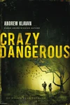 Cover of Crazy Dangerous