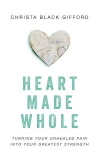 Cover of Heart Made Whole
