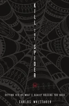 Cover of Kill the Spider