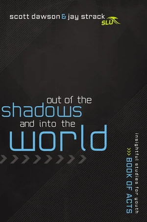 Cover of Out of the Shadows and Into the World