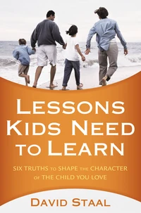 Cover of Lessons Kids Need to Learn