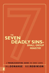 Cover of The Seven Deadly Sins of Small Group Ministry