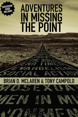 Cover of Adventures in Missing the Point
