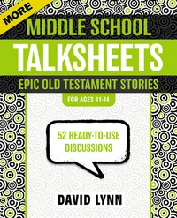 Cover of More Middle School TalkSheets, Epic Old Testament Stories