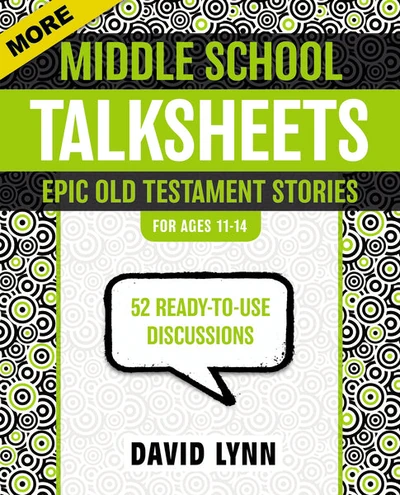 Cover of More Middle School TalkSheets, Epic Old Testament Stories