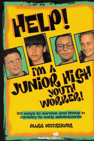Cover of Help! I'm a Junior High Youth Worker!