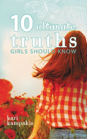 Cover of 10 Ultimate Truths Girls Should Know