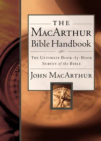 Cover of The MacArthur Bible Handbook