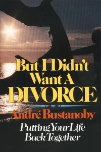 Cover of But I Didn't Want a Divorce