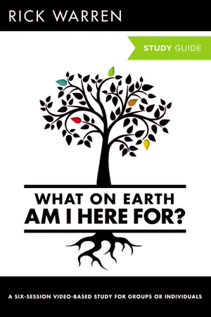 Cover of What On Earth Am I Here For? Bible Study Guide