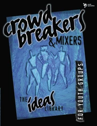 Cover of Crowd Breakers and Mixers