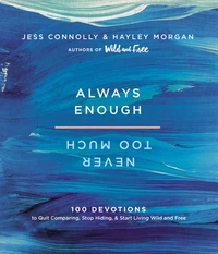 Cover of Always Enough, Never Too Much