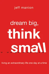 Cover of Dream Big, Think Small