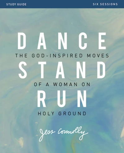 Cover of Dance, Stand, Run Bible Study Guide