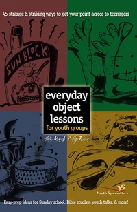 Cover of Everyday Object Lessons for Youth Groups