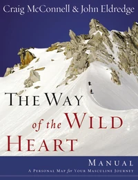 Cover of The Way of the Wild Heart Manual