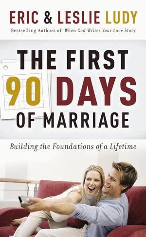 Cover of The First 90 Days of Marriage