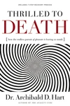 Cover of Thrilled to Death