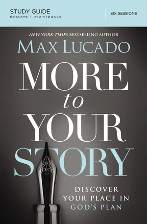 Cover of More to Your Story Bible Study Guide