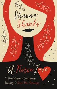 Cover of A Fierce Love