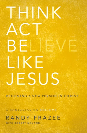 Cover of Think, Act, Be Like Jesus
