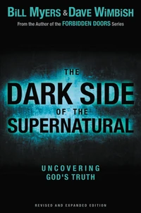 Cover of The Dark Side of the Supernatural, Revised and Expanded Edition