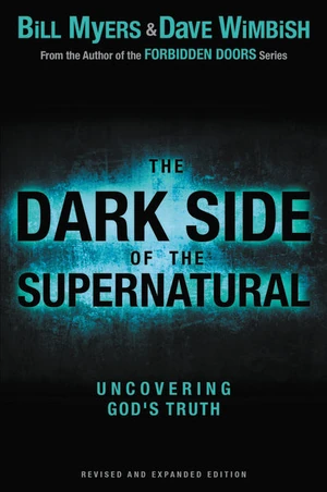 Cover of The Dark Side of the Supernatural, Revised and Expanded Edition