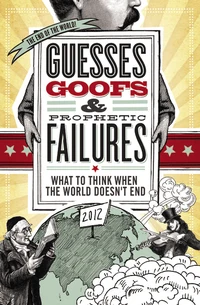 Cover of Guesses, Goofs & Prophetic Failures