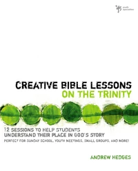 Cover of Creative Bible Lessons on the Trinity
