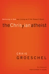 Cover of The Christian Atheist Bible Study Participant's Guide