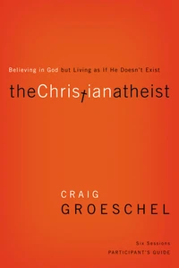 Cover of The Christian Atheist Bible Study Participant's Guide