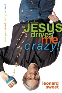 Cover of Jesus Drives Me Crazy!
