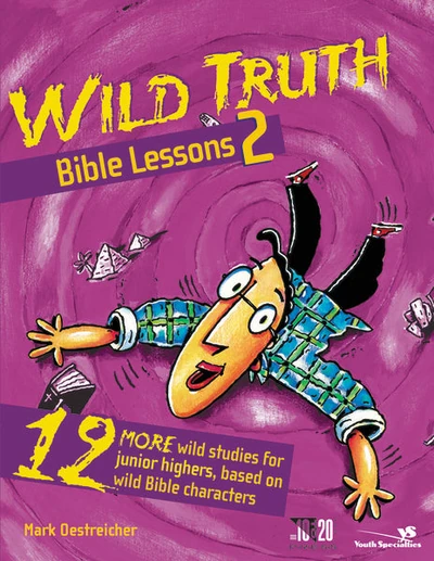 Cover of Wild Truth Bible Lessons 2