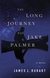 Cover of The Long Journey to Jake Palmer